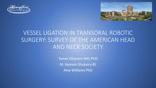 Vessel Ligation in Transoral Robotic Surgery: Survey of the American Head and Neck Society