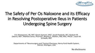 The Safety of Per Os Naloxone and its Efficacy in Resolving Postoperative Ileus in Patients Undergoing Spine Surgery