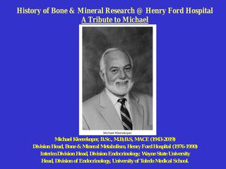 History of Bone and Mineral Research at Henry Ford Hospital