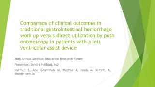Comparison of clinical outcomes in traditional gastrointestinal hemorrhage work up versus direct utilization by push enteroscopy in patients with a left ventricular assist device