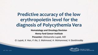 Predictive accuracy of the low erythropoietin level for the diagnosis of Polycythemia Vera