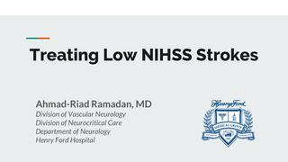 Treating Low NIHSS Strokes