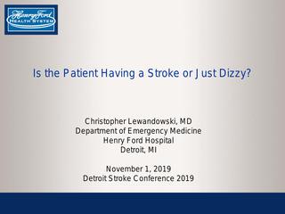 Is the Patient Having a Stroke or Just Dizzy?