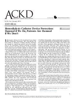 Hemodialysis Catheter Device Protection: Damned if We Do; Patients Are Damned if We Don't