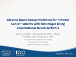 Gleason Grade Group Prediction for Prostate Cancer Patients with MR Images Using Convolutional Neural Network by Joon K. Lee, WeiWei Zong, Milan Pantelic, and Ning Wen
