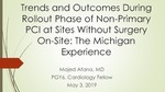 Trends and Outcomes During Rollout Phase of Non-Primary PCI at Sites Without Surgery On-Site: The Michigan Experience by Majed Afana, Gerald C Koenig, Milan Seth, Kathleen M Frazier, Sheryl Fielding, Andrea Jensen, and Hitinder S Gurm