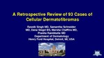 A Retrospective Review of 93 Cases of Cellular Dermatofibromas
