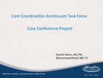 Case Conference: Care Coordination Continuum Task Force