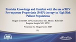 Provider Knowledge and Comfort with the Use of HIV Pre-exposure Prophylaxis (PrEP) Therapy in High-Risk Patient Populations