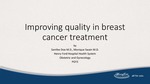 Improving Quality in Breast Cancer Treatment by Samfee Doe and Monique Swain