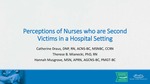 Perceptions of Nurses Who Are Second Victims in a Hospital Setting by Catherine A. Draus, Therese B. Mianecki, and Hannah M. Musgrove