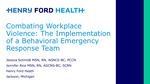 Combating Workplace Violence: The Implementation of a Behavioral Emergency Response Team