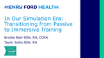 In Our Simulation Era: Transitioning from Passive to Immersive Training