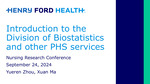 Introduction to the Division of Biostatistics and other PHS services