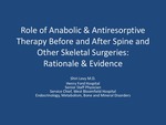 Role of Anabolic & Antiresorptive Therapy Before and After Spine and Other Skeletal Surgeries: Rationale & Evidence by Shiri Levy