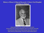 History of Bone and Mineral Research at Henry Ford Hospital by D. Sudhaker Rao