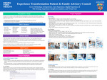 Experience Transformation Patient & Family Advisory Council by John Bollinger, Tom Eisenmann, Missy Ewald, Julie Goldstein-Dunn, Ally Hunter, Shivani Mehta, Vanessa Mona, Stephanie Ryan, Courtney Stevens, and Rajitha Viswaraju