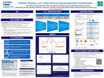 Project #151: Mobility Matters: Let’s Keep Moving Interprofessional Collaboration by Denise Robinson, Julia Quinto, Kelsey Hebel, Latoya Flint, Amandeep K. Kang, Nicole Kirk, Pam Johnson, Michelle L. Nastovski, Jennifer Rhames, Michael Ventura, Jessica M. Haeusler, Sal Lograsso, and Adele Myszenski
