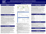 Project #097: Optimizing Equipment Requests Through Electronic Integration by Jaclyn Ing, Katherine Chaffin, Sicknee Daher, and Amanda DeLucia